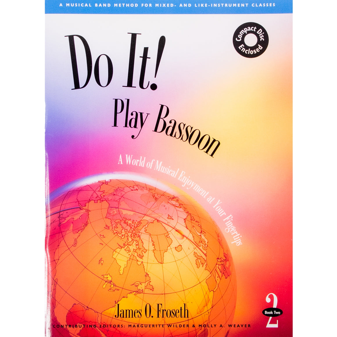 GIA PUBLISHER M502 Do it! Play Bassoon Book 2 w/ CD