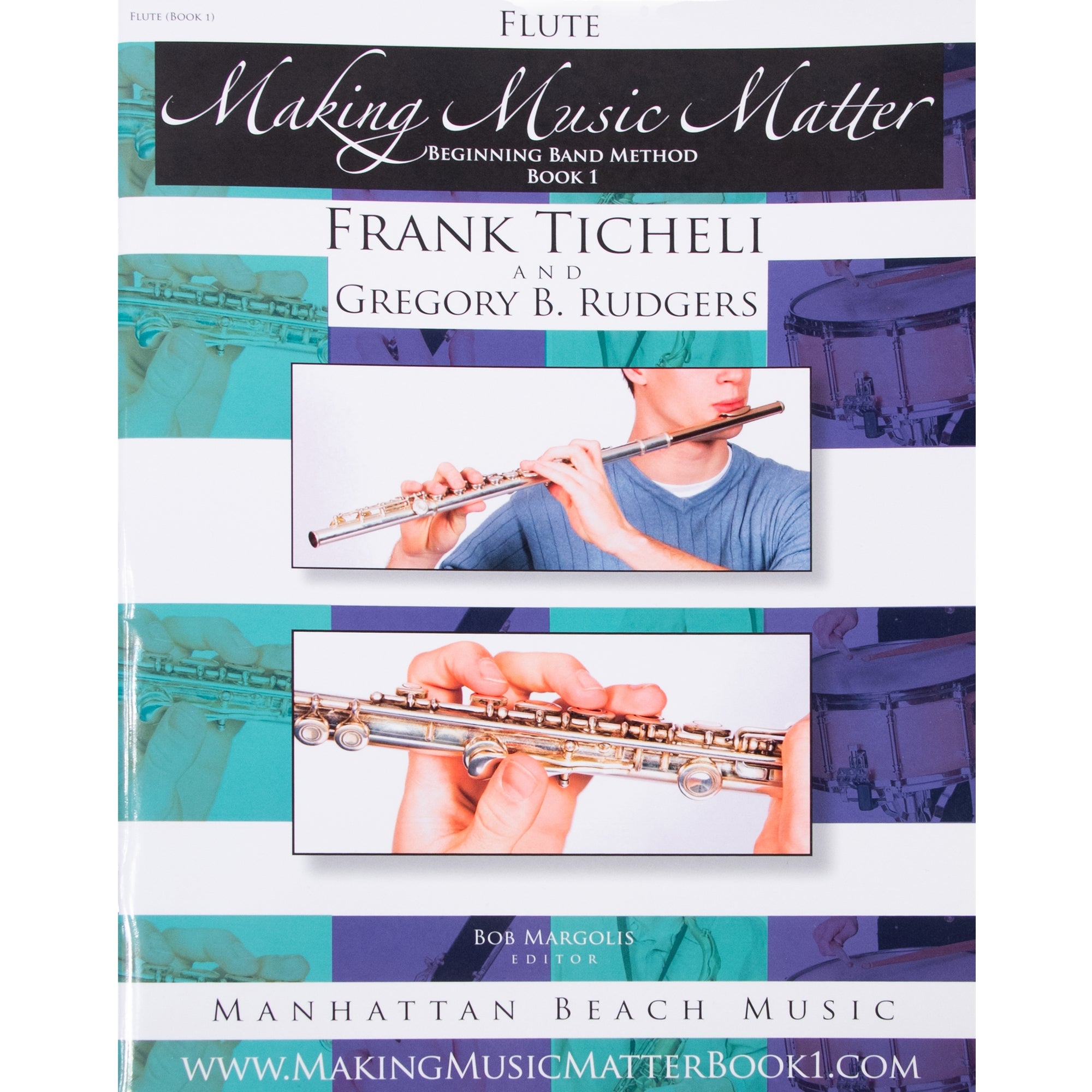 MANHATTAN BEACH 205977 Making Music Matter, Flute (Book 1)
