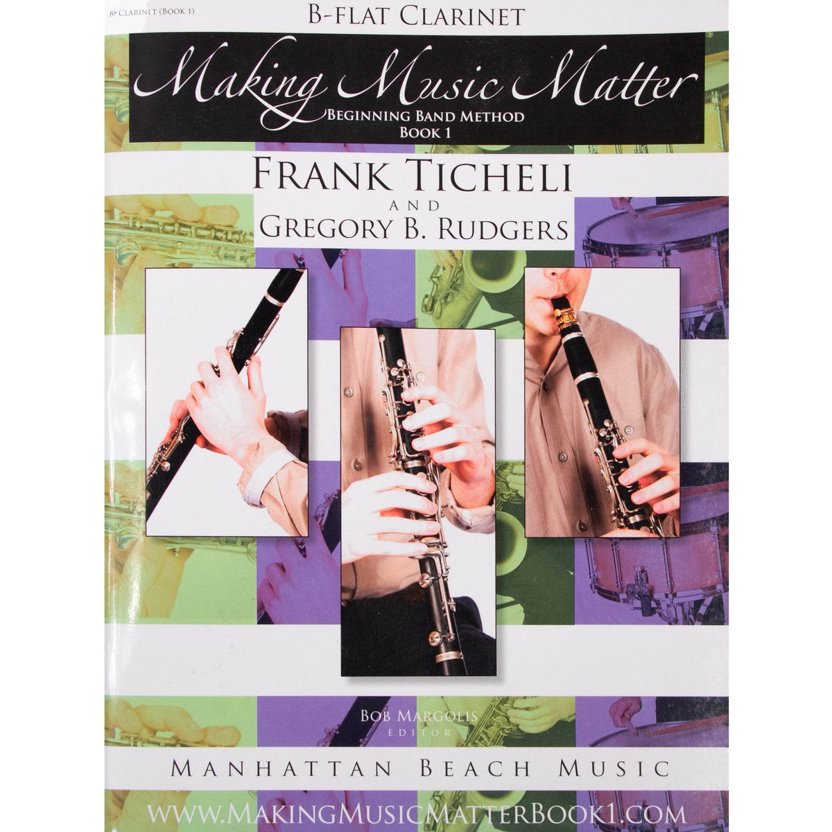 MANHATTAN BEACH 205979M Making Music Matter, Bb Clarinet (Book 1) - Ray's Midbell Music