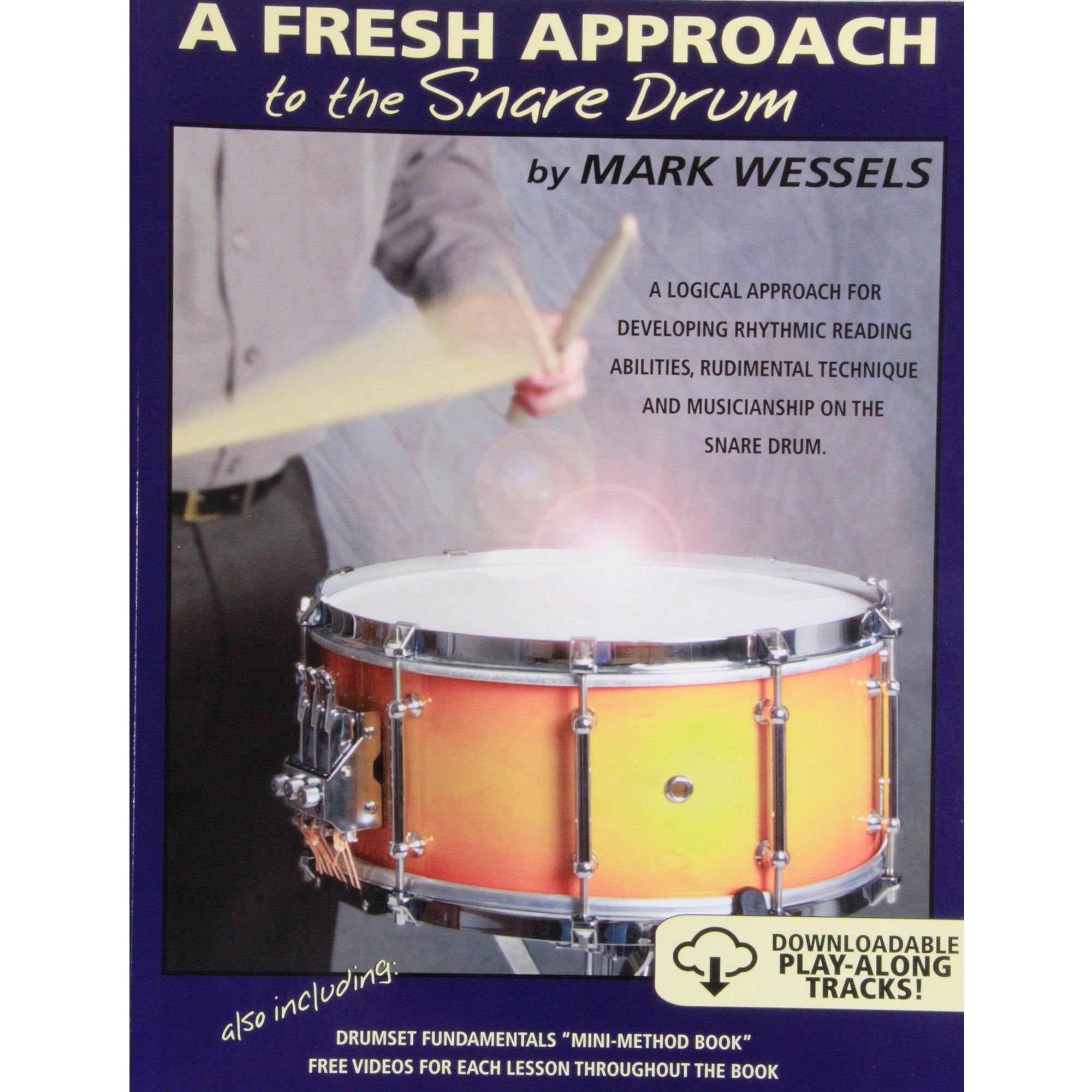 WESSELS PUBLIS AFATSD Fresh Approach to Snare Drum