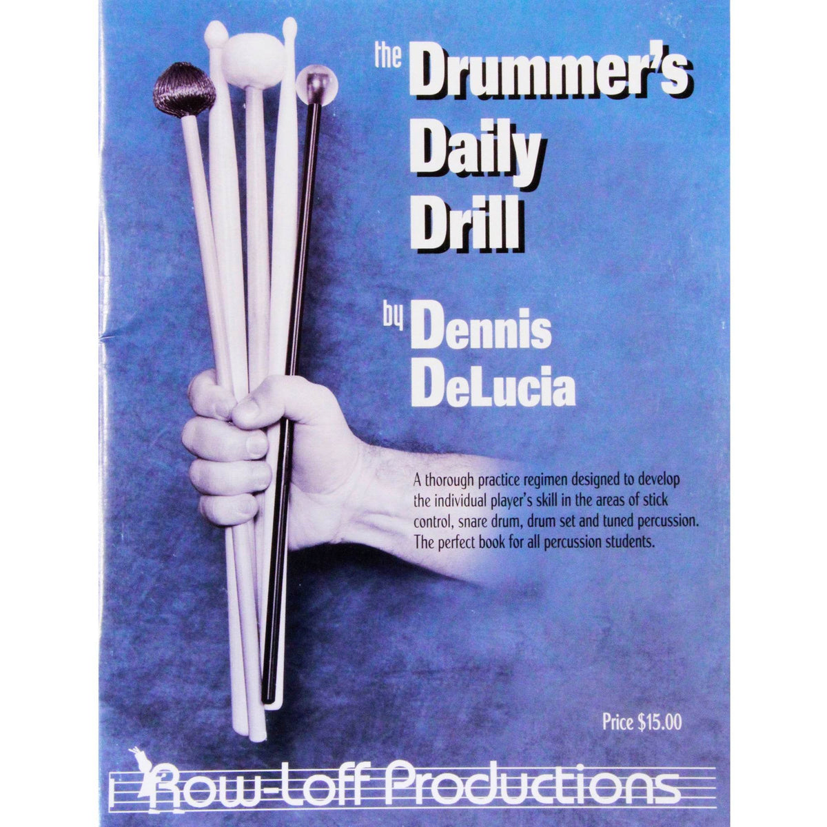 ROWLOFF PUB 1005 The Drummer's Daily Drill - Ray's Midbell Music