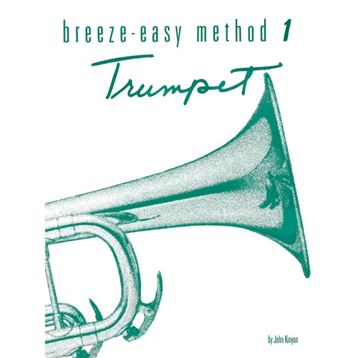 ALFRED 00BE0019 Breeze-Easy Method for Trumpet (Cornet), Book I - Ray's Midbell Music