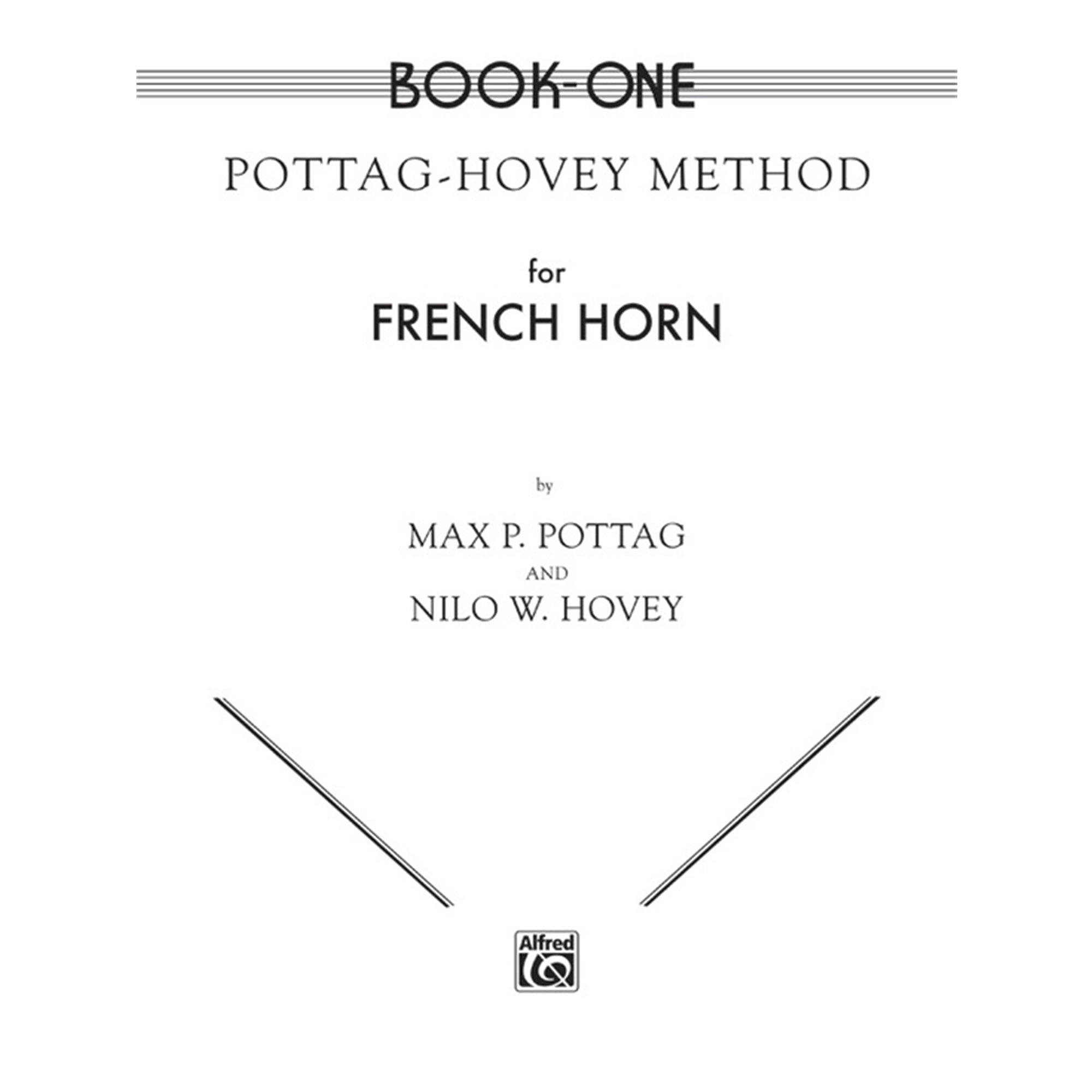 ALFRED 00EL00073 Pottag-Hovey Method for French Horn, Book I