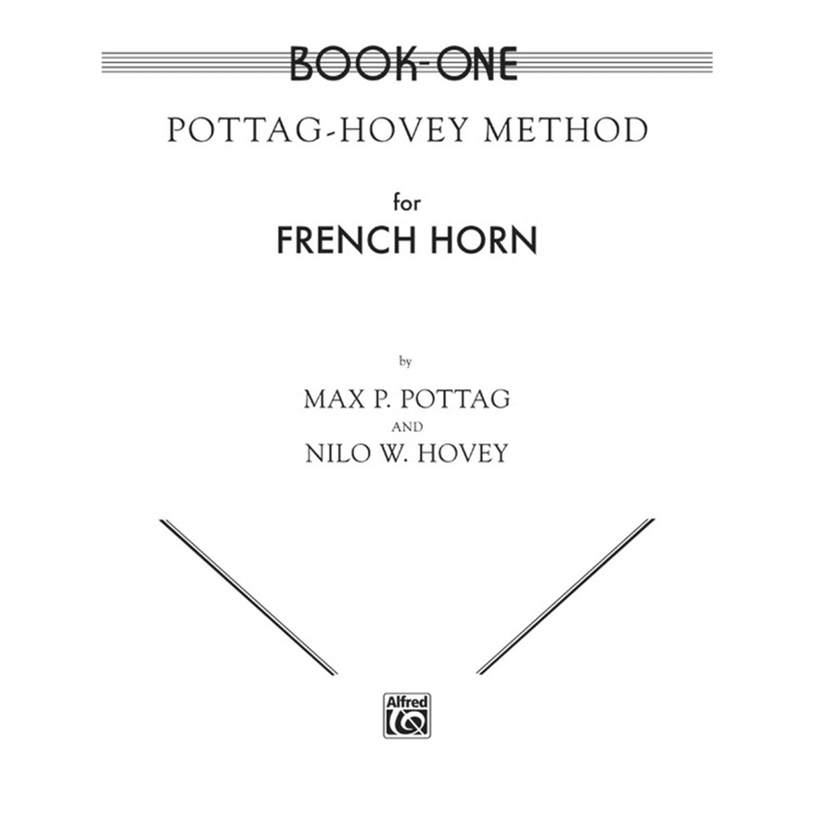 ALFRED 00EL00073 Pottag-Hovey Method for French Horn, Book I