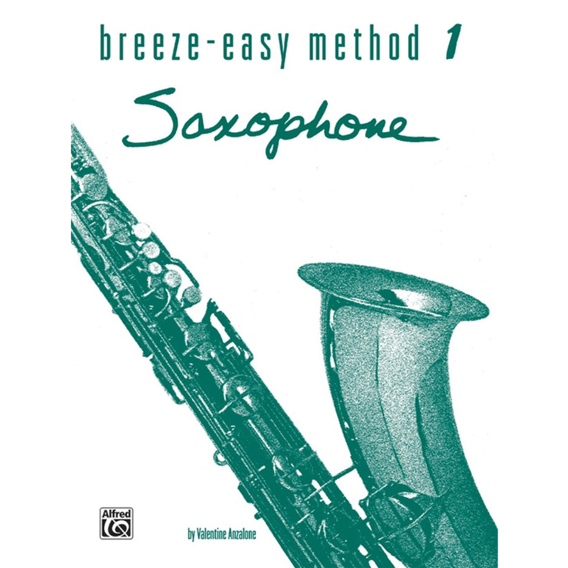 ALFRED 00BE0015 Breeze-Easy Method for Saxophone, Book I