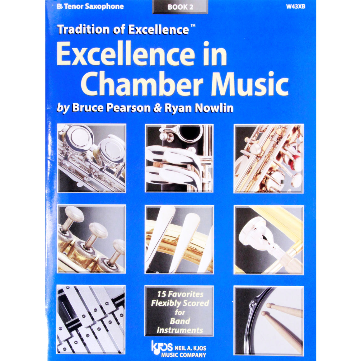 KJOS W43XB TOE Excellence in Chamber Music Book 2 Tenor Sax